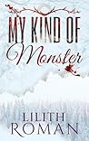 My Kind of Monster My Kind of Monster