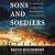 Sons and Soldiers: The Untold Story of the Jews Who Escaped the Nazis and Returned with the U.S. Army to Fight Hitler