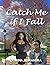 Catch Me if I Fall