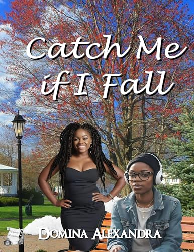 Catch Me if I Fall (Kindle Edition)