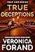 True Deceptions (True Lies Book 2)
