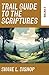 Trail Guide to the Scriptures: 2 Peter
