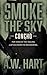 Smoke the Sky: A Contempora...