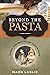 Beyond the Pasta: Recipes, Language & Life with an Italian Family