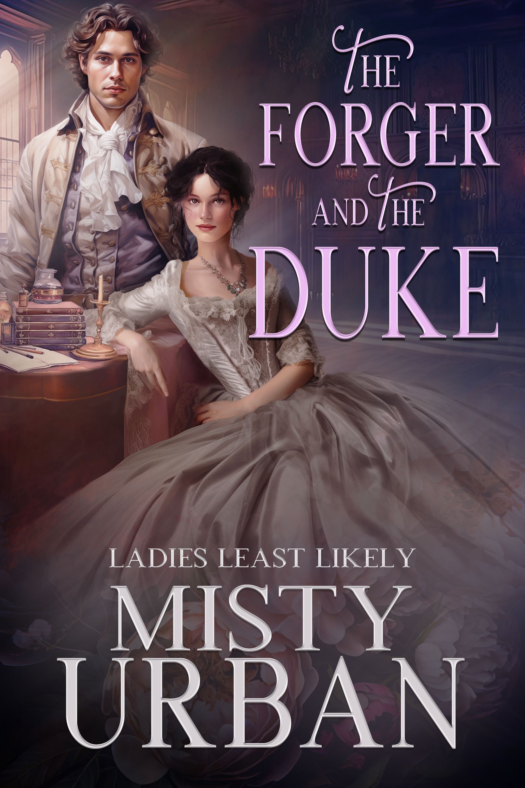 The Forger and the Duke (Ladies Least Likely #2)