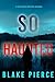 So Haunted (Faith Bold #14)