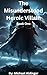 The Misunderstood Heroic Vi...