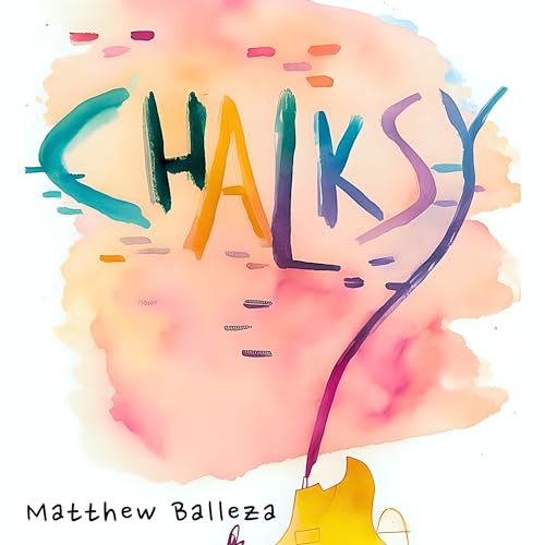 Chalksy: A Colorful Whodunit (Kindle Edition)
