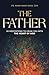 The Father: 30 Meditions to Draw You into the Heart of God