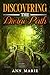 Discovering The Divine Path