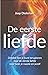 De eerste liefde -  ontdek hoe u kunt terugkeren naar uw eers... by Jaap Dieleman