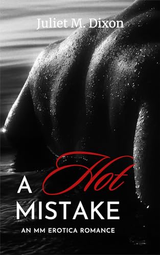 A Hot Mistake (Kindle Edition)