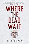 Where the Dead Wait