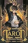 Tarot, T1 : Le De...