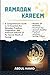 Ramadan Kareem: A Comprehen...