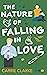 The Nature of Falling in Lo...