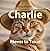 Charlie Moves to Texas (The...