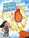 The Day I Became a Potato Pancake by Arie Kaplan