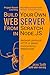 Build Your Own Web Server From Scratch in Node.JS: Learn network programming, HTTP, and WebSocket by coding a Web Server (Build Your Own X From Scratch)