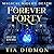 Forever Forty (Rise of the Blood Witch; Magical Midlife Death #1)