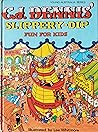 C.J. Dennis' Slippery Dip: Fun for Kids C.J. Dennis' Slippery Dip: Fun for Kids