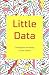 Little Data