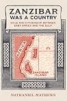 Zanzibar Was a Co...