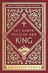 Let Earth Receive Her King by Alistair Begg