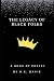 The Legacy of Black Folks: ...