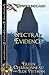 Spectral Evidence by Eileen Charbonneau