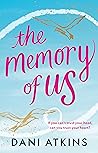 The Memory of Us by Dani Atkins
