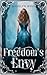 Freedom's Envy by Madelyn Ryan