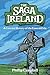 The Saga of Ireland: A Conc...