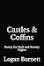 Castles & Coffins: Poetry f...