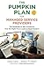 THE PUMPKIN PLAN FOR MANAGED SERVICE PROVIDERS by Dave Cava