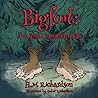 Bigfoot: A Weird Canadian Tale