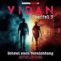 Vidan - Schrei nach Vernichtung