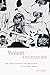 Violent Intimacies by Asli Zengin