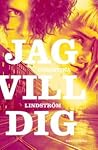 Jag vill dig