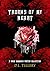 Thorns Of My Heart by D.L. Tillery