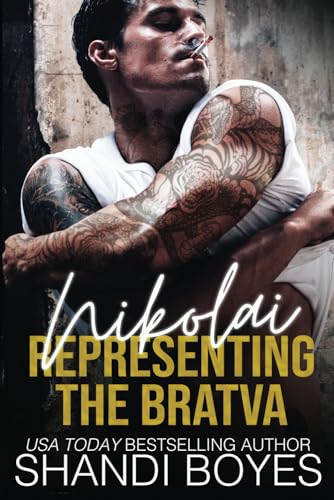 Nikolai: Representing the Bratva (Russian Mob Chronicles)