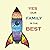 Yes, Our Family Is The Best by John Dell