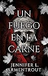Un fuego en la carne