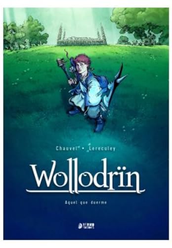Portada de WOLLODRIN 3 AQUEL QUE DUERME, de David Chauvel