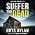 Suffer the Dead (DCI Evan Warlow #4)