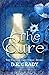 The Cure by D.R. Grady