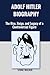 ADOLF HITLER BIOGRAPHY : Th...