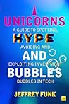 Unicorns, Hype, a...