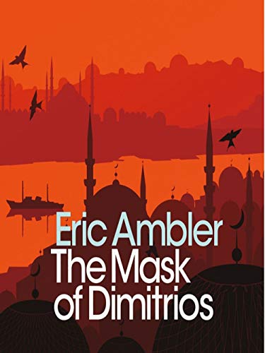 The Mask of Dimitrios