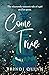 Come True (Come True, #1)